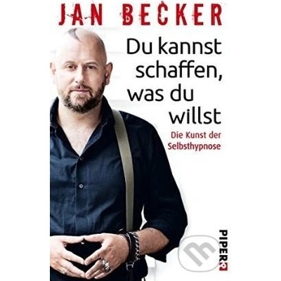 Du kannst schaffen, was du willst