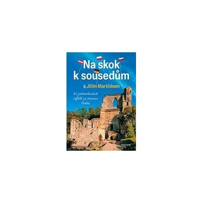 Na skok k sousedům s Jiřím Martínkem