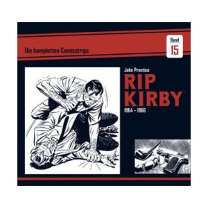 Rip Kirby: Die kompletten Comicstrips / Band 15 1964 - 1966 | Uwe Baumann, Claudia Wich-Reif (ISBN: 9783946842255)