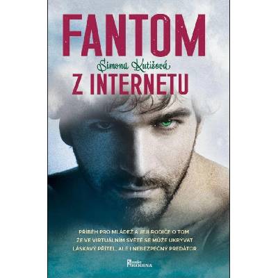 Fantom z internetu - Simona Kutišová