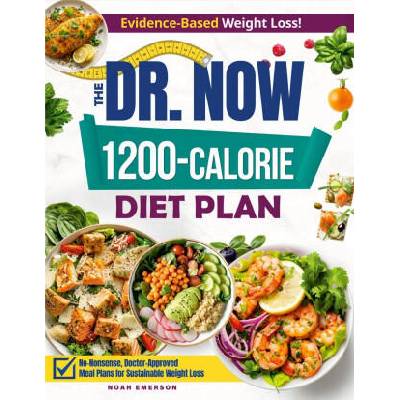 The Dr. Now 1200-Calorie Diet Plan