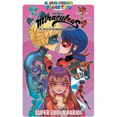 Super eroi a Parigi. Miraculous. Le storie di Ladybug e Chat Noir – Hledejceny.cz