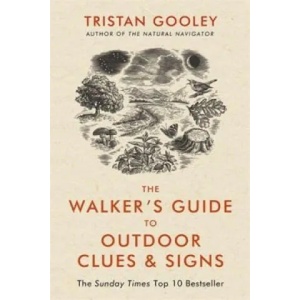 Walker's Guide to Outdoor Clues and Signs | Tristan Gooley (2015)