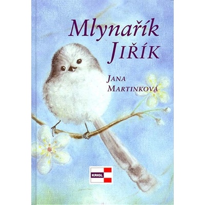 Mlynařík Jiřík - Jana Mrtinková