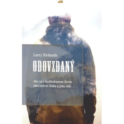 Odovzdaný - Ako sa v každodennom živote odovzdávať Bohu a jeho vôli