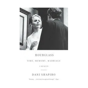 Hourglass | Dani Shapiro (ISBN: 9781101974261)