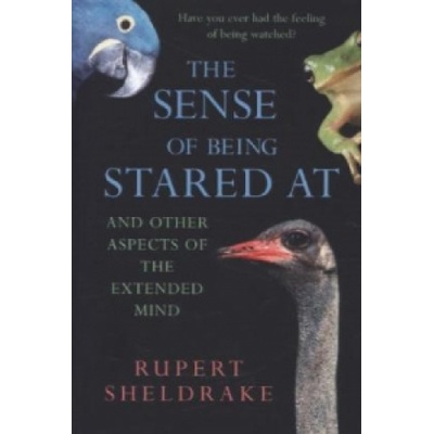 Sense of Being Stared at - Rupert Sheldrake