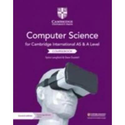Cambridge International AS and A Level Computer Science Coursebook with Digital Access (2 Years) | Sylvia Langfield, Dave Duddell