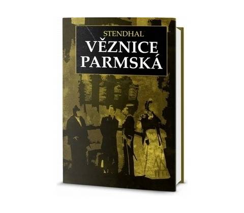 Věznice parmská - Stendhal