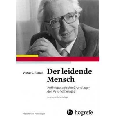 Der leidende Mensch | Viktor E. Frankl