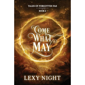 Come What May (ISBN: 9798990863835)