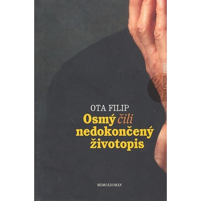 Osmý, čili nedokončený životopis - Ota Filip