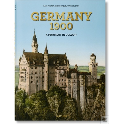 Germany 1900. A Portrait in Colour