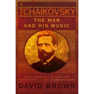 Tchaikovsky | David Brown (ISBN: 9780571231959)