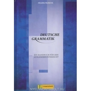 Deutsche Grammatik - Ein Handbuch fur den Auslanderunterricht | Gerhard Helbig, Joachim Buscha (2013)