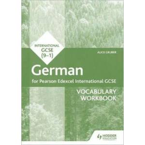Pearson Edexcel International GCSE German Vocabulary Workbook | Alice Gruber (ISBN: 9781510474994)