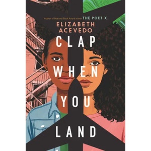 Clap When You Land (ISBN: 9780062882769)