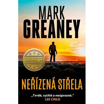 Neřízená střela Mark Greaney