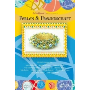 Perlen und Freundschaft | Petra Tismer (2012)