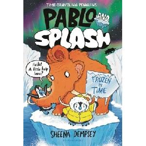 PABLO & SPLASH FROZEN IN TIME | DEMPSEY SHEENA (ISBN: 9781547616190)
