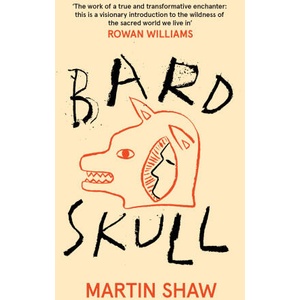 Bardskull | Martin Shaw (ISBN: 9781789651928)