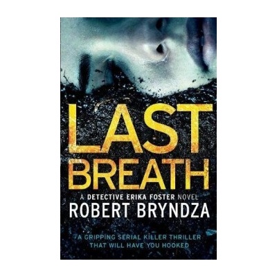 Last Breath: A gripping serial killer thrilleRobert Bryndza