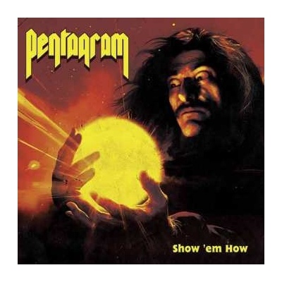 Pentagram: Show 'em How LP