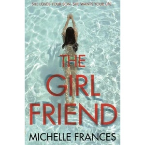 Girlfriend | Michelle Frances (ISBN: 9781509821525)