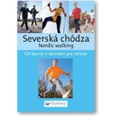 Severská chôdza