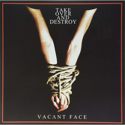 Take Over And Destroy Vacant Face LP