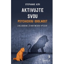 Aktivujte svou psychickou odolnost