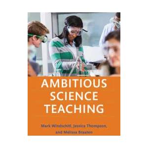 Ambitious Science Teaching (ISBN: 9781682531624)