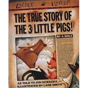 True Story of the 3 Little Pigs (ISBN: 9780140544510)