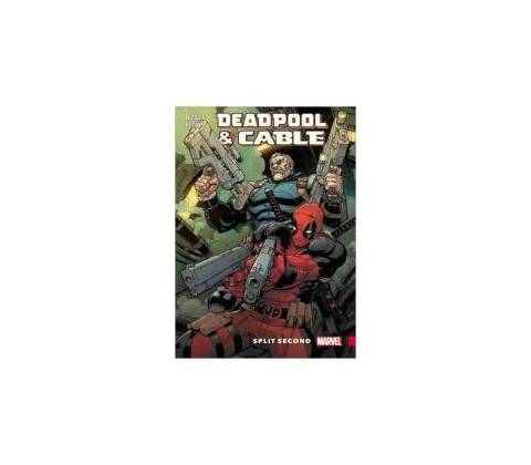 Deadpool & Cable: Split Second