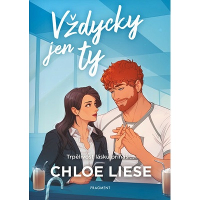 Vždycky jen ty - Chloe Liese