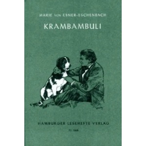 Krambambuli | Marie von Ebner-Eschenbach, Kurt Sternelle (ISBN: 9783872910707)