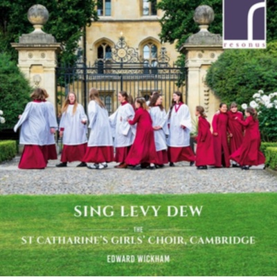 The St Catharine's Girls' Choir, Cambridge Sing Levy Dew CD – Hledejceny.cz