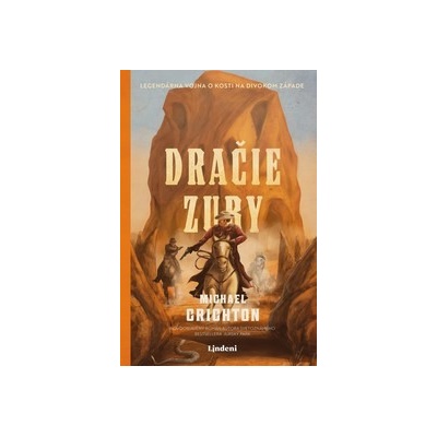Dračie zuby - Michael Crichton