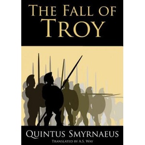 The Fall of Troy | Quintus Smyrnaeus, A S Way (ISBN: 9781500714055)