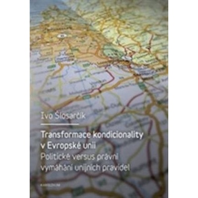 Transformace kondicionality v Evropské unii