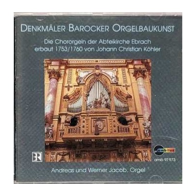 Giovanni Gabrieli - Die Orgeln Der Ehemaligen Abteikirche Ebrach CD