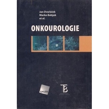 Onkourologie - Jan Dvořáček, Marko Babjuk