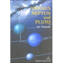 Uranus, Neptun und Pluto im Transit