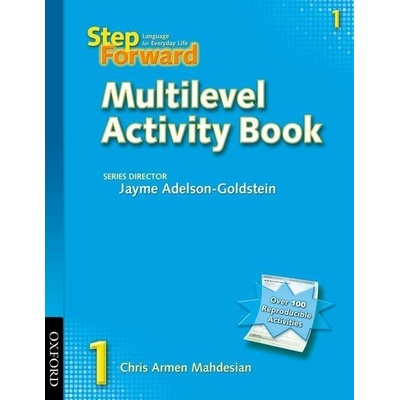 STEP FORWARD 1 MULTILEVEL ACTIVITY BOOK ADELSON GOLDSTEIN J. MAHDESIAN Ch. A.