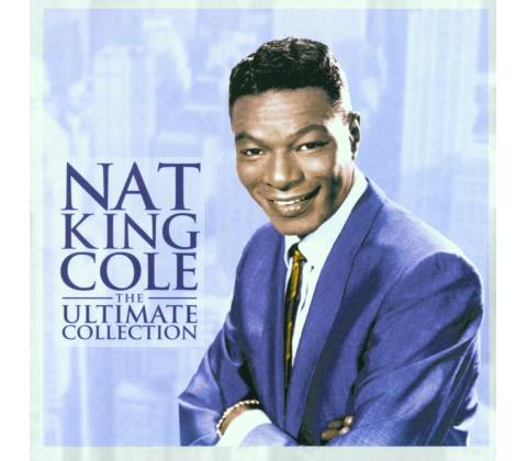 COLE NAT KING: ULTIMATE COLLECTION CD