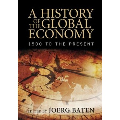 History of the Global Economy Baten Jorg