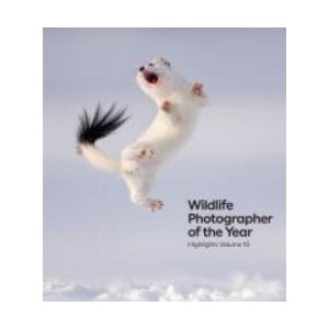 Wildlife Photographer of the Year: Highlights Volume 10 (ISBN: 9780565095659)