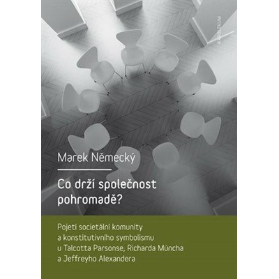 Co drží společnost pohromadě? - Německý Marek