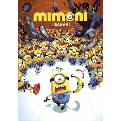 Mimoni 1. Banán! - Renaud Collin