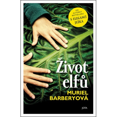 Život elfů - Muriel Barbery